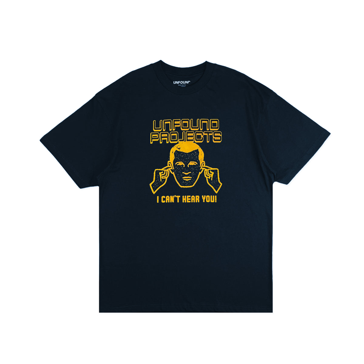 I Can’t Hear You! tee - navy – UNFOUND PROJECTS